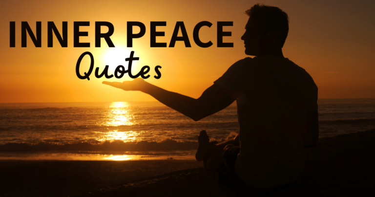 50 Inspiring Quotes to Find Inner Peace Within Yourself