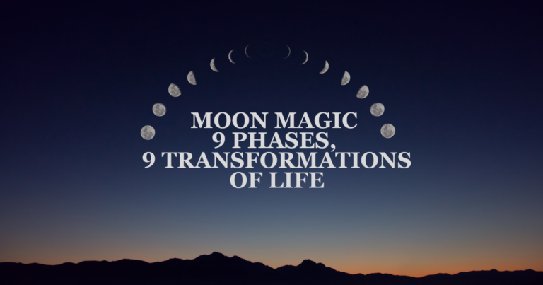 Moon Magic: 9 Phases, 9 Transformations of Life